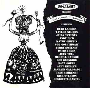 Various - Un-Cabaret: Freak Weather Feels Different