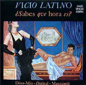 Vicio Latino - ¿Sabes Que Hora Es?