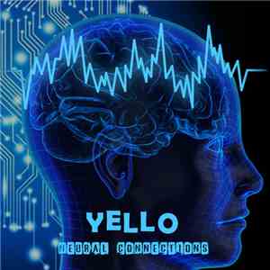 Yello - Neural Connections