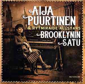 Aija Puurtinen & Rytmiraide Allstars - Brooklynin Satu
