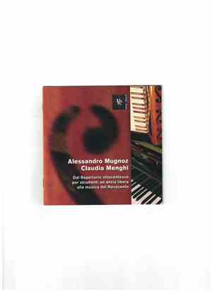 Alessandro Mugnoz - Claudia Menghi - Dal Repertorio Ottocentesco Per Strumenti Ad Ancia Libera Alla Musica Del Novecento