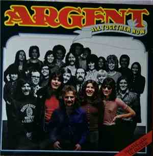 Argent - All Together Now