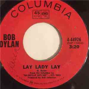 Bob Dylan - Lay Lady Lay / Peggy Day