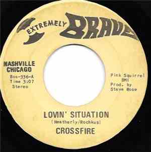 Crossfire  - Lovin' Situation / You