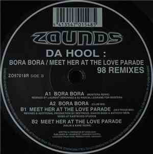 Da Hool - Bora Bora / Meet Her At The Love Parade (98 Remixes)