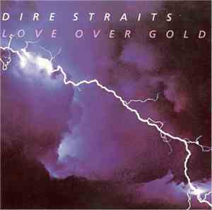 Dire Straits - Love Over Gold