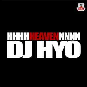 DJ Hyo - Heaven