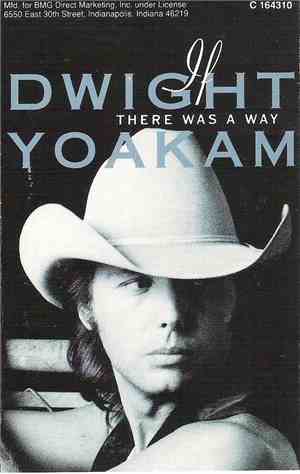 Dwight Yoakam - If There Was A Way