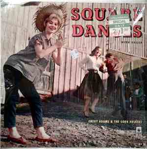 Emery Adams & The Corn Huskers - Square Dances (With Calls)