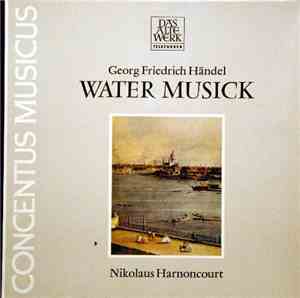 Georg Friedrich Händel - Water Musick