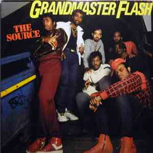Grandmaster Flash - The Source
