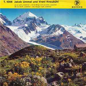 Jakob Ummel Und Vreni Kneubühl - Ja So Isch's