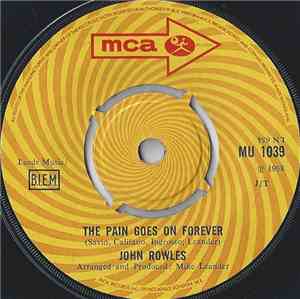 John Rowles - The Pain Goes On Forever
