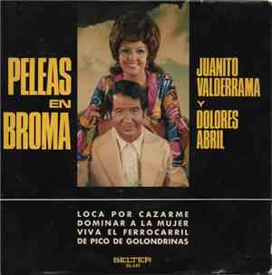 Juanito Valderrama Y Dolores Abril - Peleas En Broma