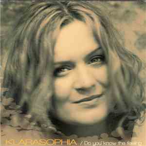 Klarasophia - Do You Know The Feeling