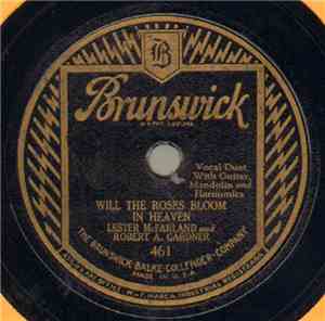 Lester McFarland  And Robert A. Gardner - Will The Roses Bloom In Heaven / Asleep At The Switch