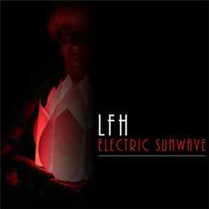 LFH - Electric Sunwave