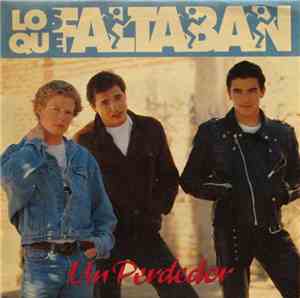 Los Que Faltaban - Un Perdedor