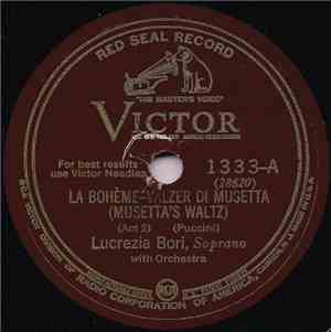 Lucrezia Bori - La Bohème - Valzer Di Musetta (Musetta's Waltz) (Act 2)