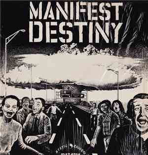 Manifest Destiny - Manifest Destiny