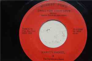 Marcus Daniel & The Syndicate Band - Drill For Your Love / Don't Try To Call It Our's
