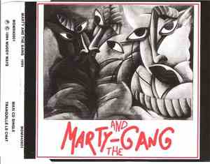 Marty And The Gang - Tranquille Le Chat