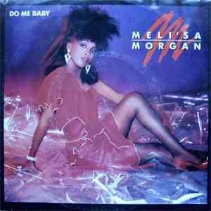 Meli'sa Morgan - Do Me Baby