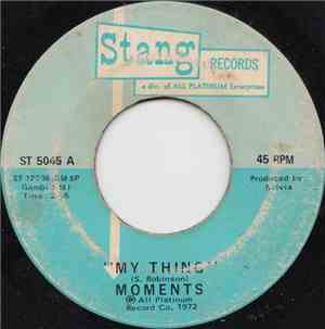 Moments - My Thing