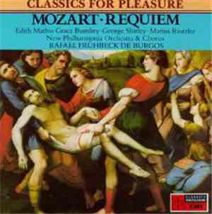 Mozart / Edith Mathis • Grace Bumbry • George Shirley • Marius Rintzler / New Philharmonia Chorus / New Philharmonia Orchestra / Rafael Frühbeck De Burgos - Requiem