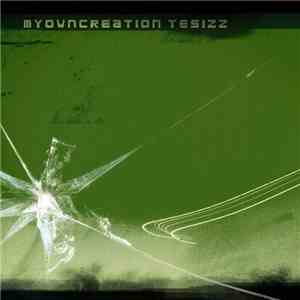 MyOwnCreation - Tesizz