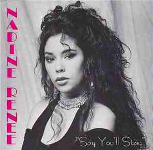 Nadine Renee - Say You'll Stay