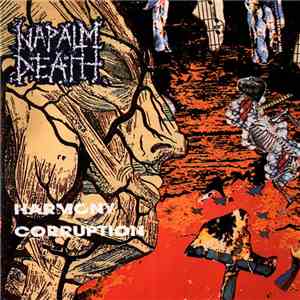 Napalm Death - Harmony Corruption
