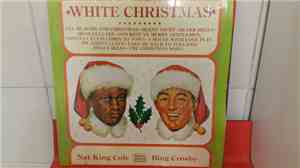 Nat King Cole - Bing Crosby - White Christmas