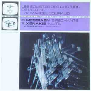 Olivier Messiaen / Yannis Xenakis / Krzysztof Penderecki - 5 Rechants  /  Nuits  /  Stabat Mater