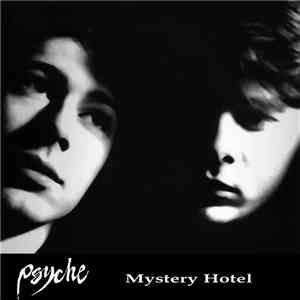 Psyche  - Mystery Hotel