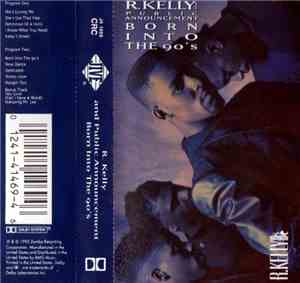 R. Kelly And Public Announcement - Born Into The 90's
