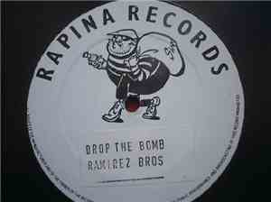Ramirez Bros - Drop The Bomb