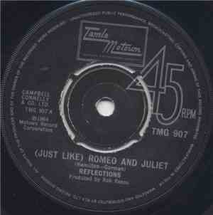Reflections - (Just Like) Romeo And Juliet / Can't You Tell By The Look In My Eyes