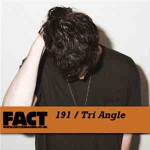 Robin Carolan - FACT Mix 191: Tri Angle