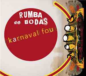 Rumba de Bodas - karnaval fou