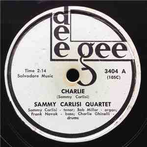 Sammy Carlisi Quartet - Charlie / George