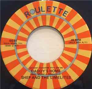 Shep And The Limelites - Daddy's Home / Our Anniversary