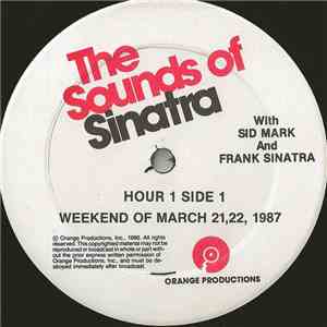 Sid Mark And Frank Sinatra - The Sounds Of Sinatra - Weekend Of March 21, 22, 1987