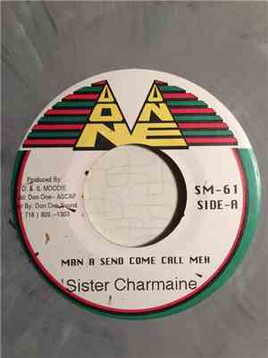Sister Charmaine - Man A Send Come Call Meh