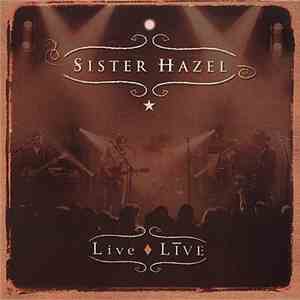 Sister Hazel - Live LIVE