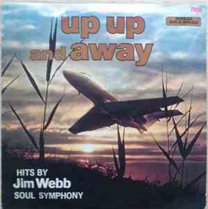 Soul Symphony  - Up Up And Away (Hits By Jim Webb)