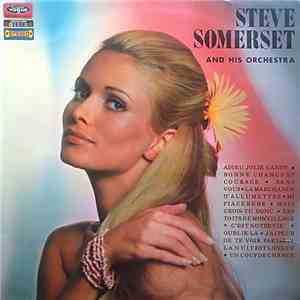 Steve Somerset And His Orchestra - Steve Somerset And His Orchestra