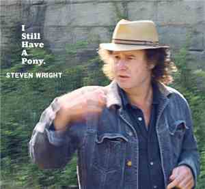 Steven Wright  - I Still Have A Pony