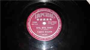 T-Bone Walker - Bye, Bye, Baby / Wanderin' Heart