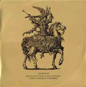 Telemann / Paris Baroque Ensemble - Quartets, Trio, Sonata For Diverse Instruments
